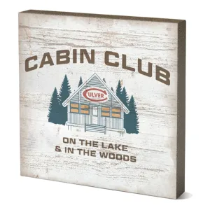 Cabin Club Square