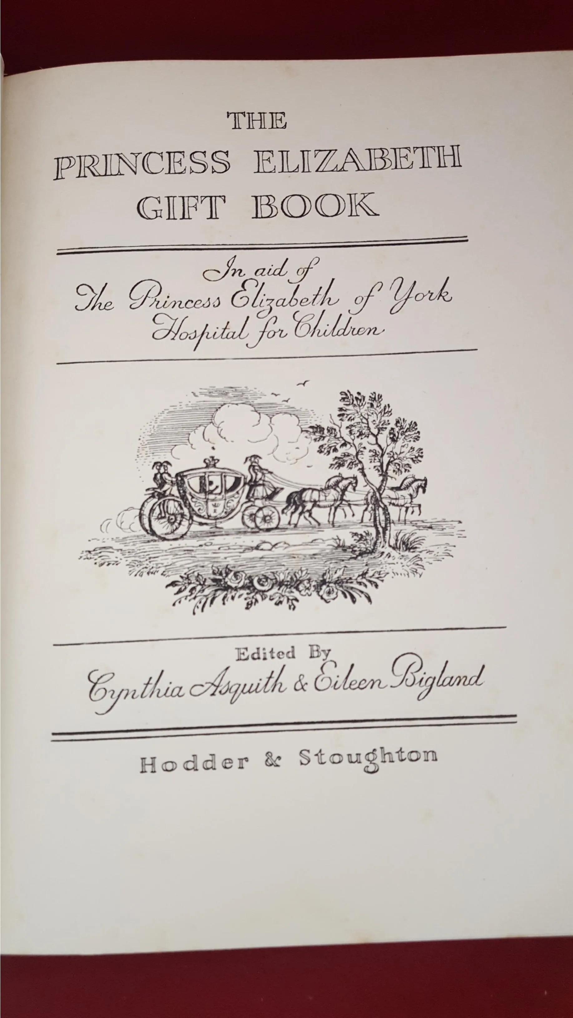 Cynthia Asquith - The Princess Elizabeth of York Gift Book, Hodder & Stoughton