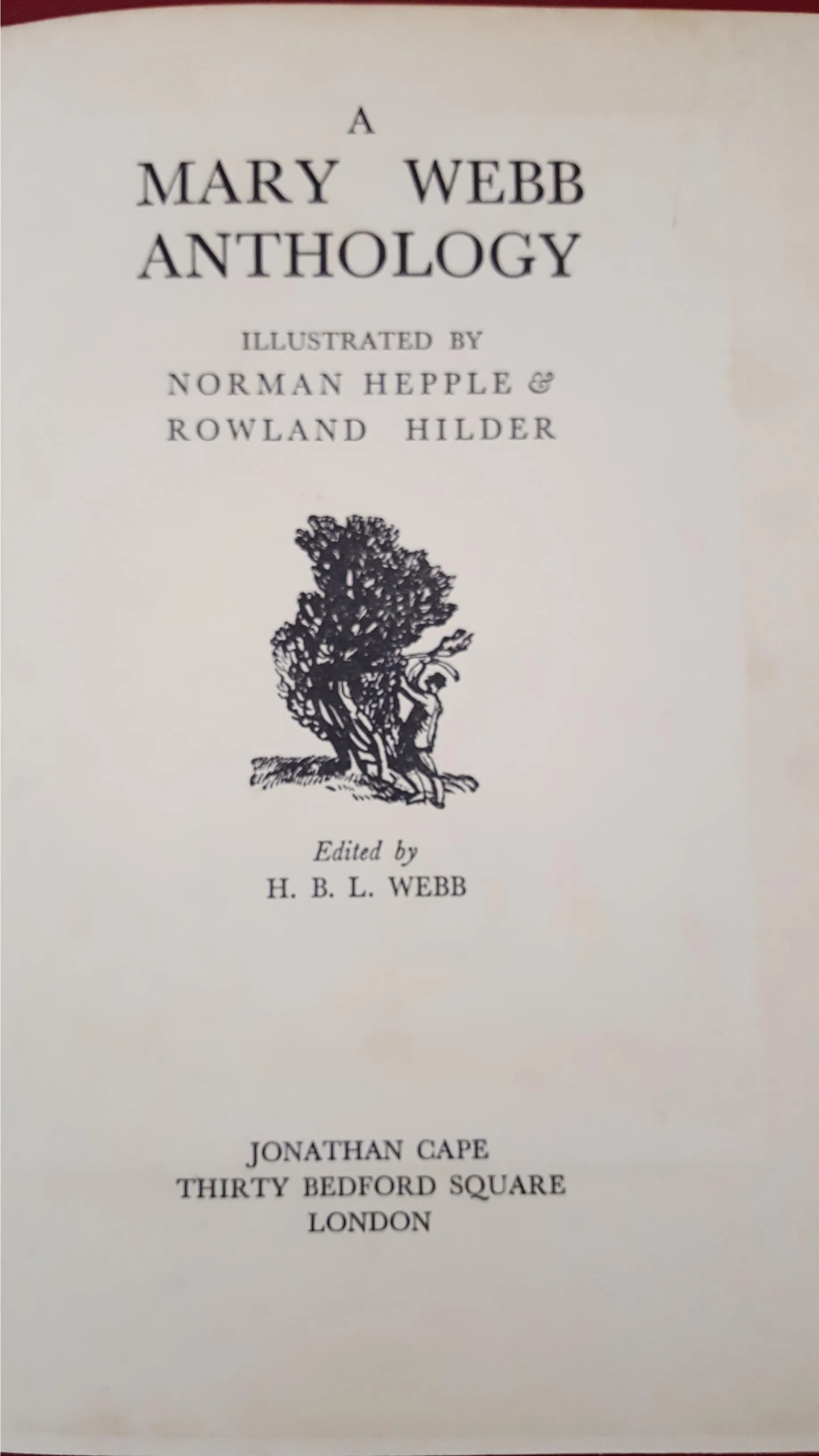H B L Webb - A Mary Webb Anthology, Jonathan Cape, 1939, 1st